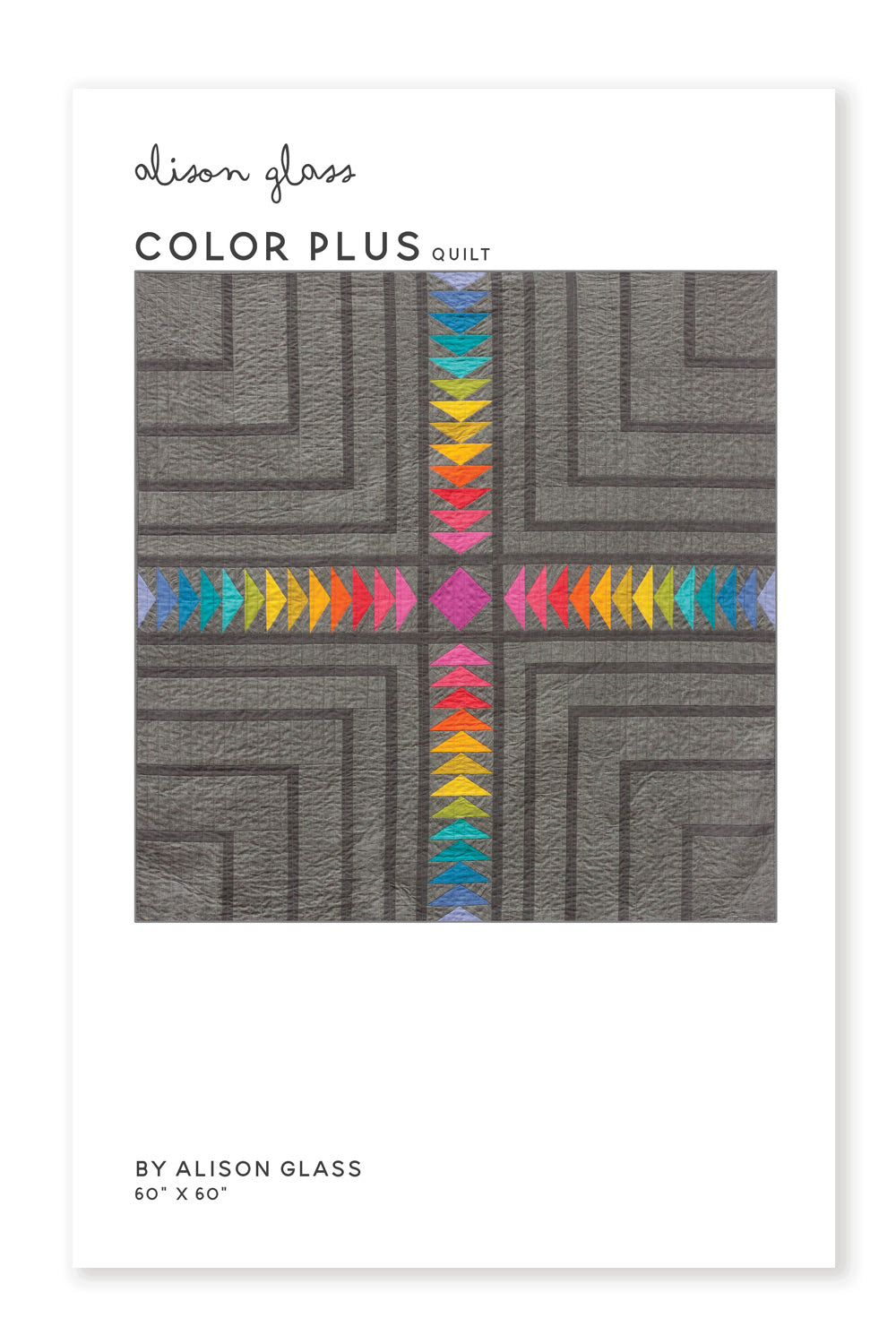 Photo showing the Color Plus Quilt sewing pattern from Alison Glass on The Fold Line. A quilt pattern made in quilting cotton fabrics. Featuring an arrow pattern, which combines foundation paper piecing and regular piecing to achieve a distinctive look.
