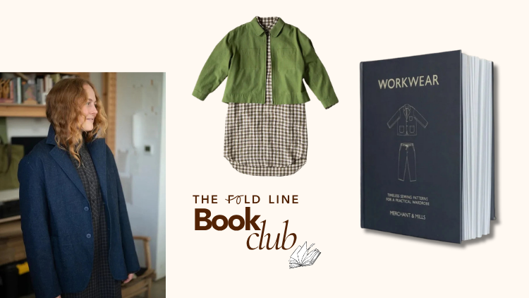 The Fold Line Book Club: Merchant & Mills Workwear Book