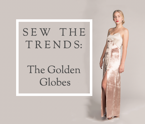 SEW THE TRENDS: THE GOLDEN GLOBES