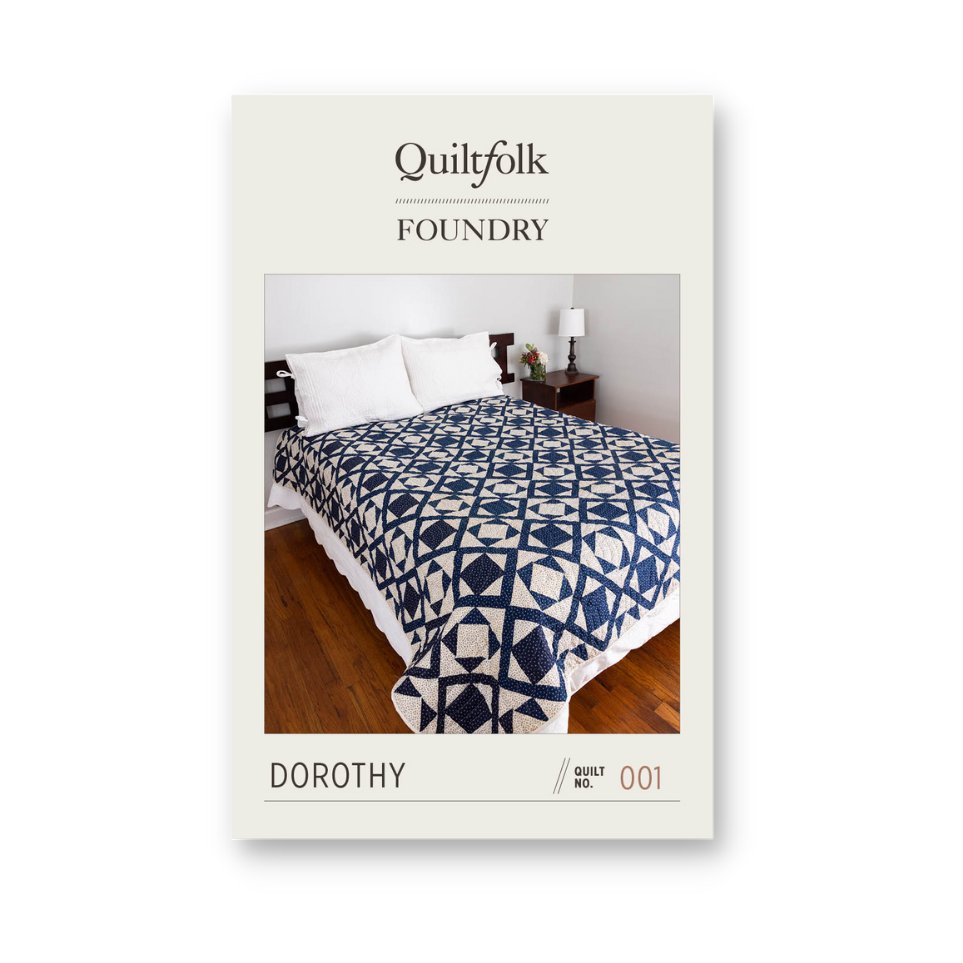 Quiltfolk Foundry Dorothy Quilt