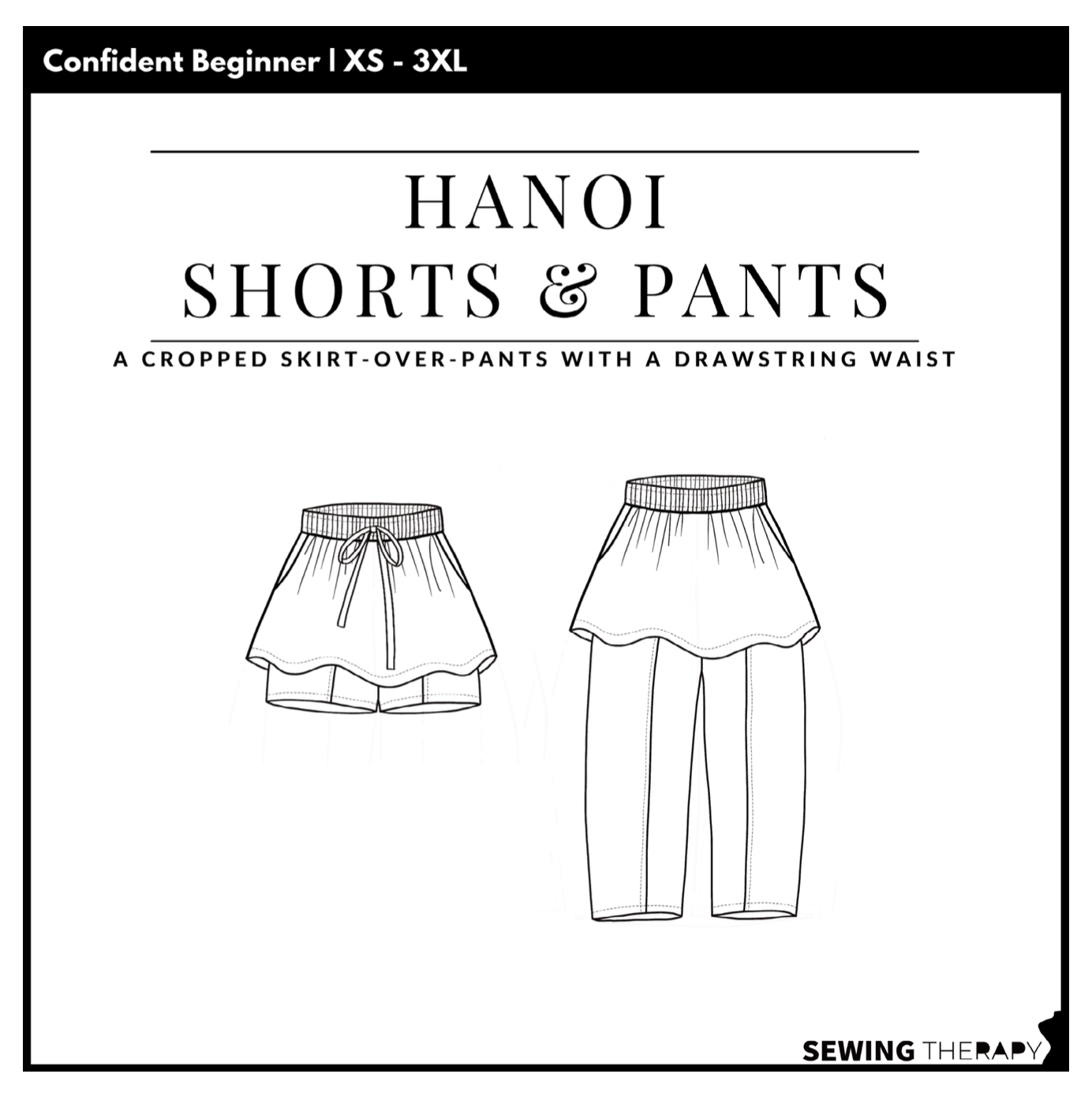 Sewing Therapy Hanoi Shorts and Pants