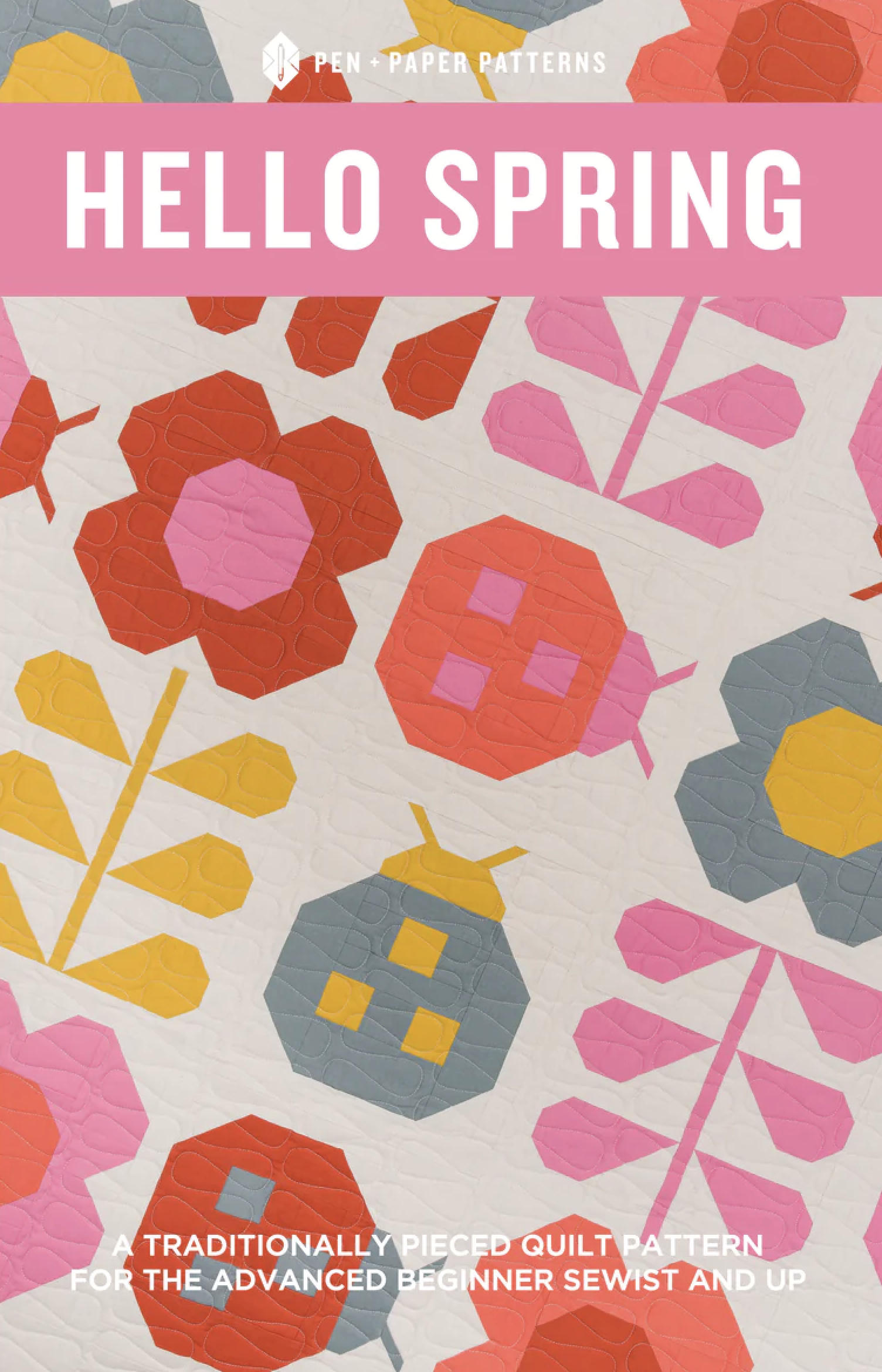 Pen and Paper Patterns Hello Spring Quilt