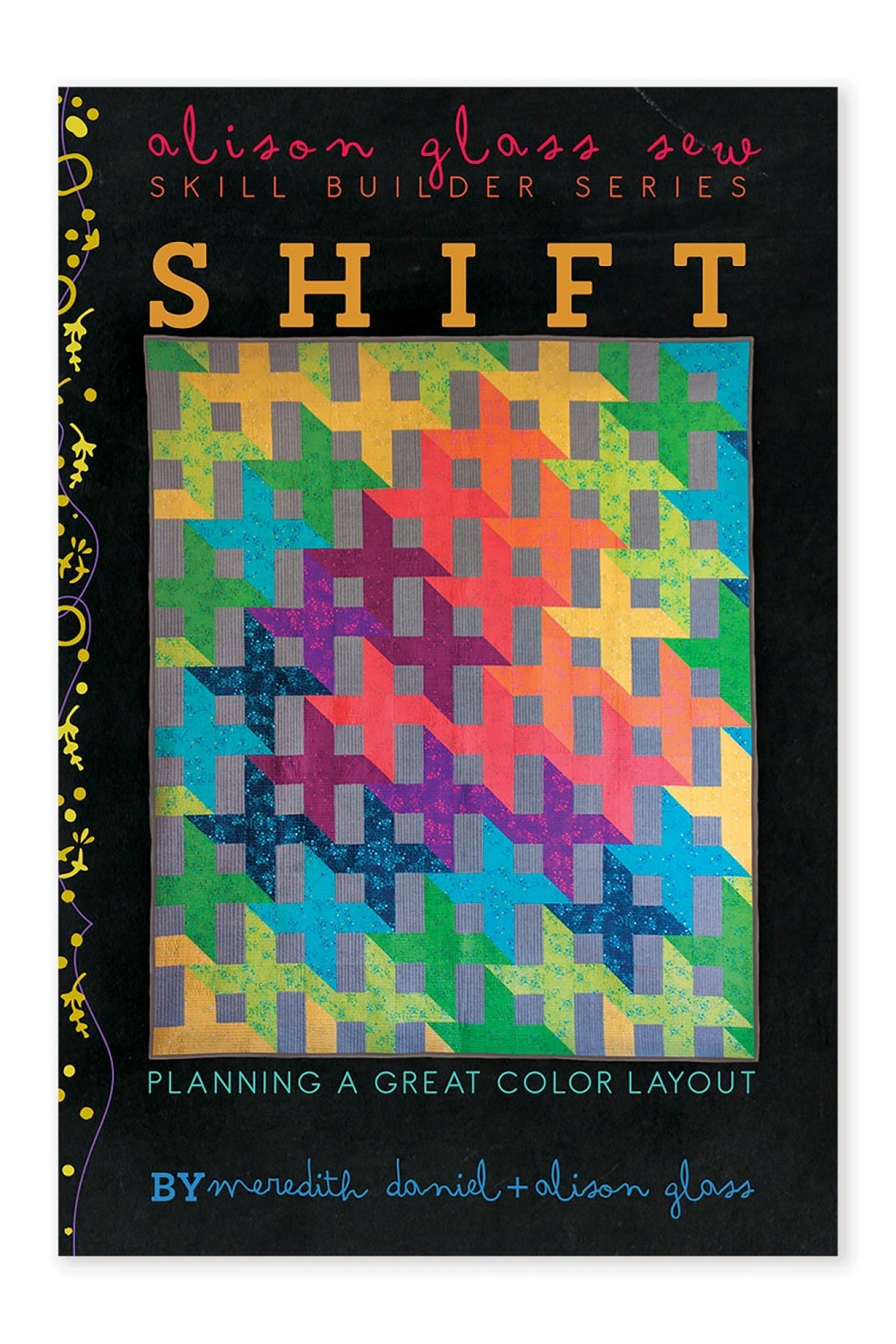 Alison Glass Shift Quilt – The Fold Line