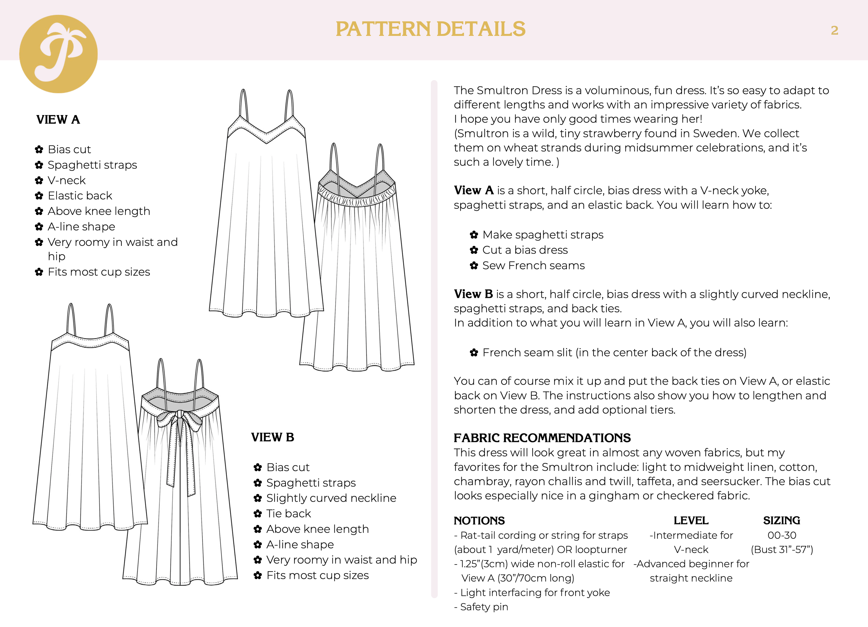 Paradise Patterns Smultron Dress