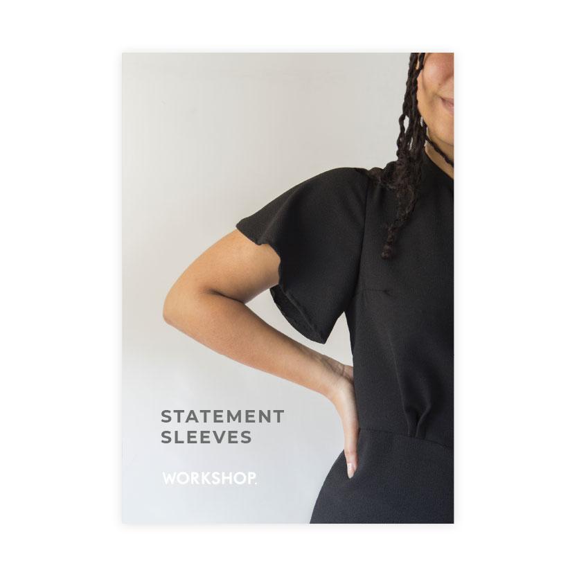 The Statement Sleeves E-book from Workshop on The Fold Line. This book has 6 sleeve patterns, use it to transform your favourite patterns. Patterns included; Puff Sleeves, Bishop Sleeves, Flared Sleeves, Bell Sleeves, Balloon Sleeves, Peplum Sleeves and F