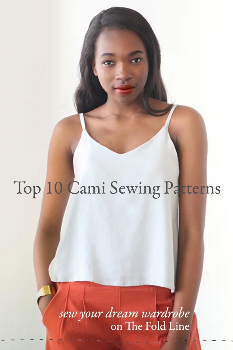Top 10 cami tops to sew for summer - The Fold Line