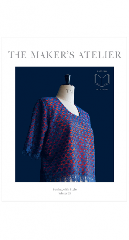 A sewing magazine from The Maker's Atelier on The Fold Line. A magazine all about the intricacies of lace and how to sew with it, plus the Lace Top pattern.